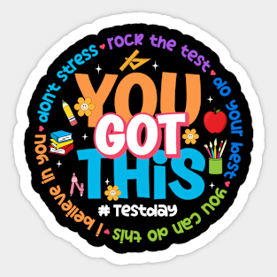 You Got This, Teacher Test Day, Testing Day, Rock The Test, Staar Test Sticker